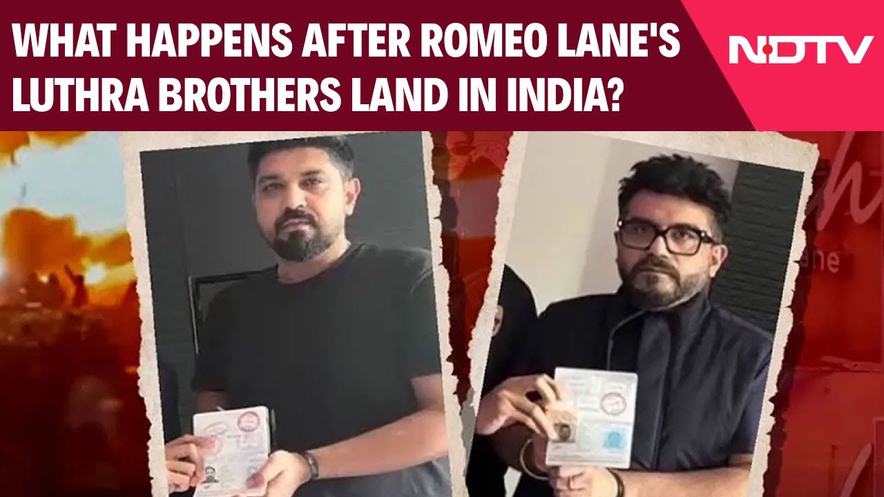 Goa Nightclub Fire | What Happens After Romeo Lane's Luthra Brothers Land In India?