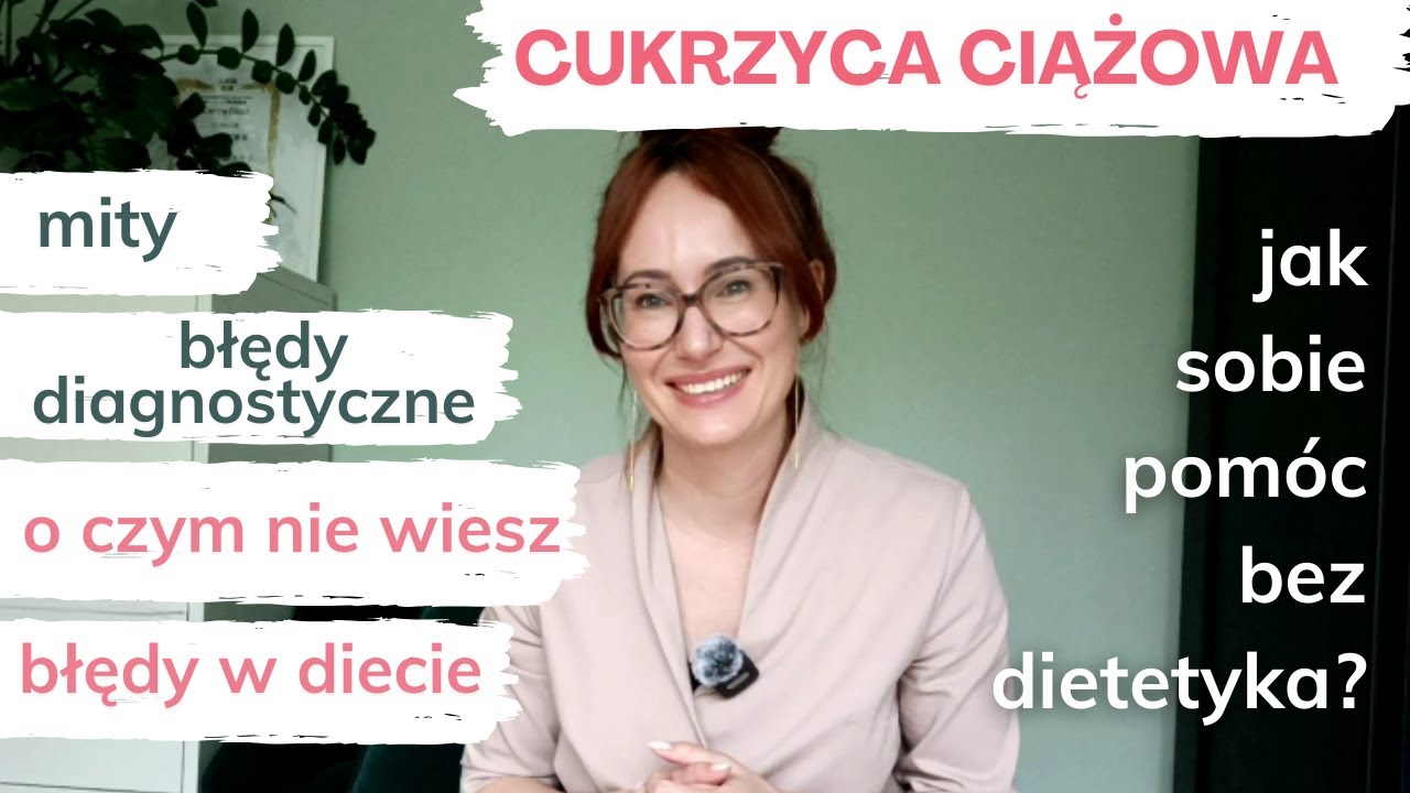 💚 cukrzyca ciążowa - o czym się nie mówi - diagnostyka i rozwiązania - dieta - mity i pułapki💚