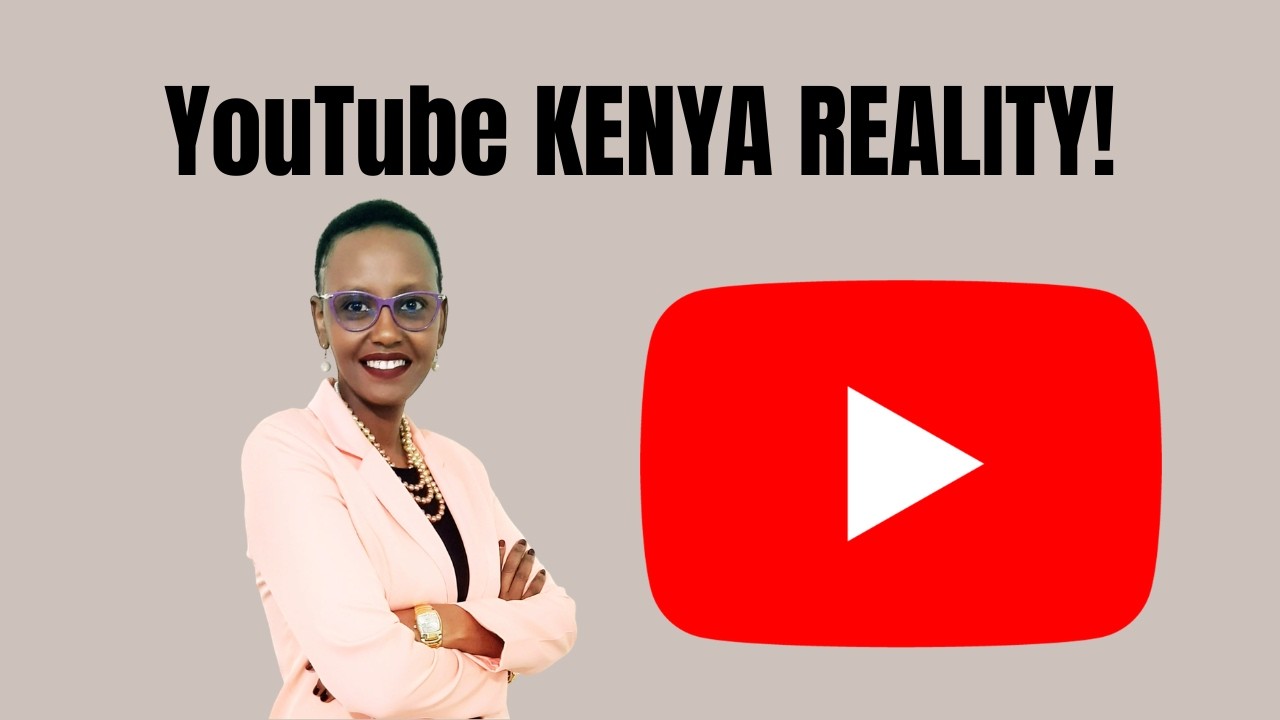 Why 1M YouTube Views In Kenya Won't Replace Your Salary