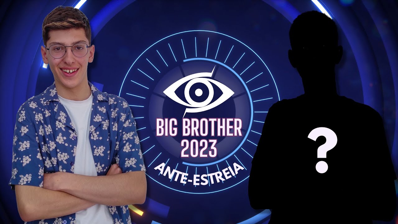 BIG BROTHER 2023 ANTE-ESTREIA