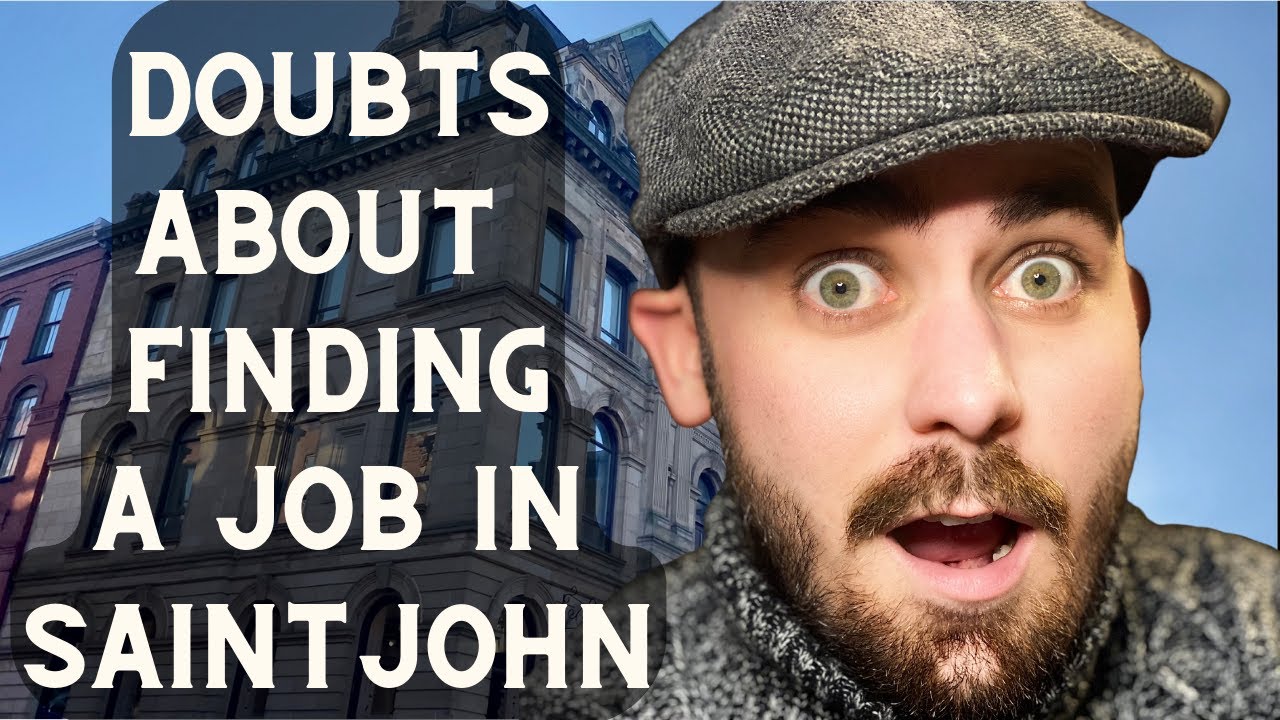Doubts about finding a JOB??? - Saint John New Brunswick