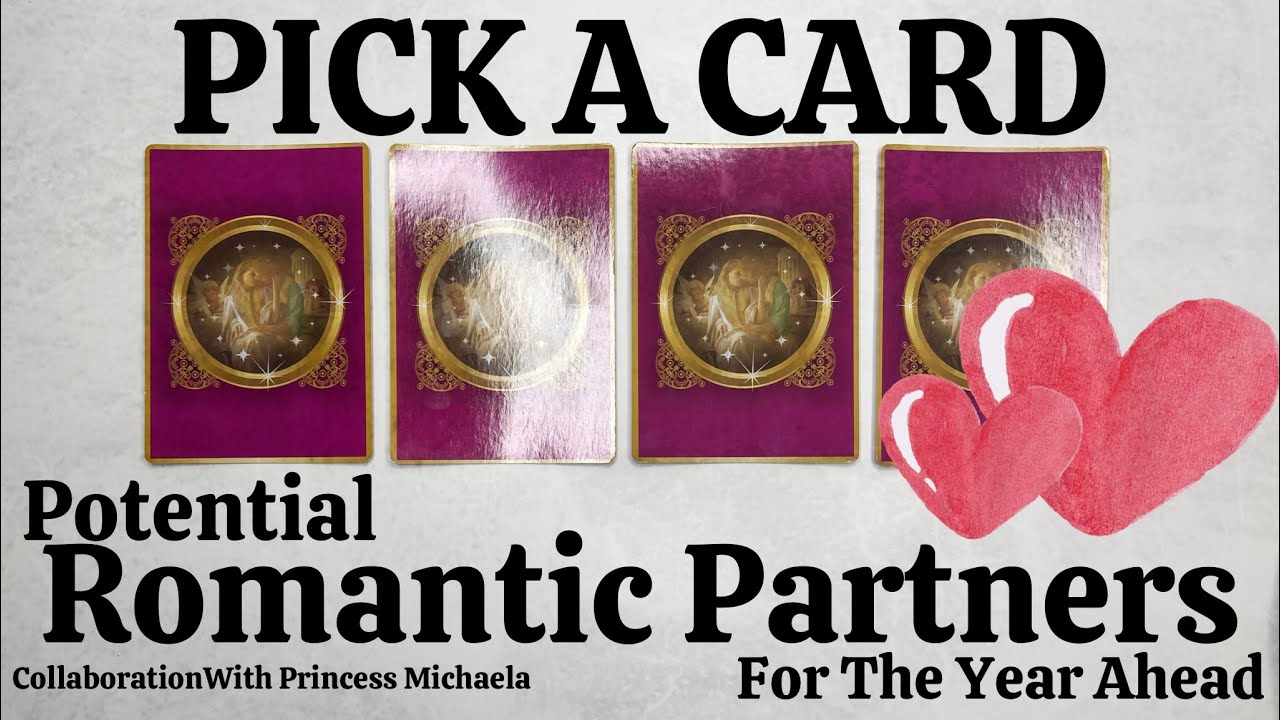 PICK A CARD 🔮 Romantic Partners For The Year Ahead ❤️ Collab @princessmichaelaaa Love Reading