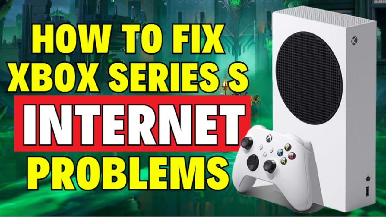 Как исправить проблемы с интернетом на Xbox Series S [ИСПРАВЛЕНО]