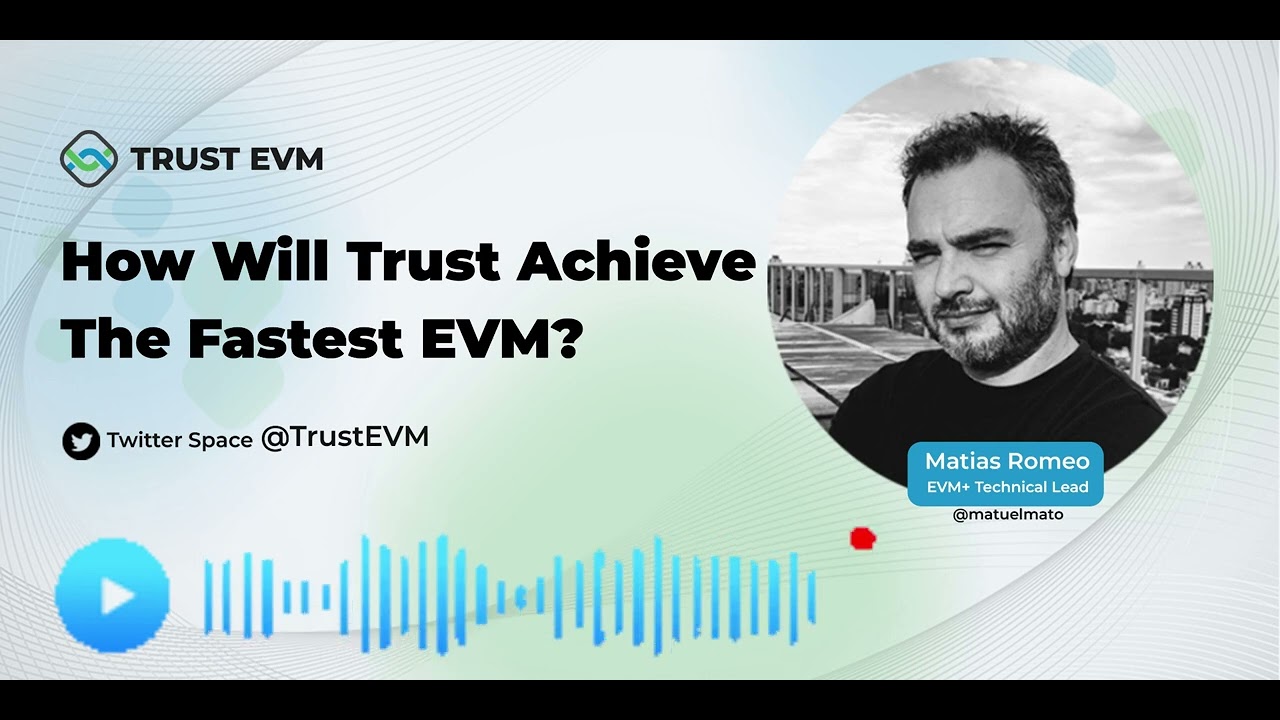 Matias Keynote on How Trust will achieve the fastest EVM