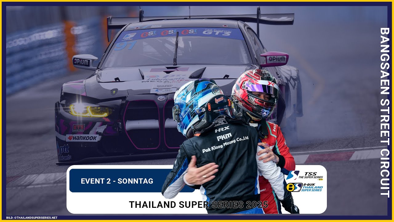 (DE) B-Quik Thailand Super Series/ TSS The Super Series: Event 2 - Sonntag | Bangsaen GP
