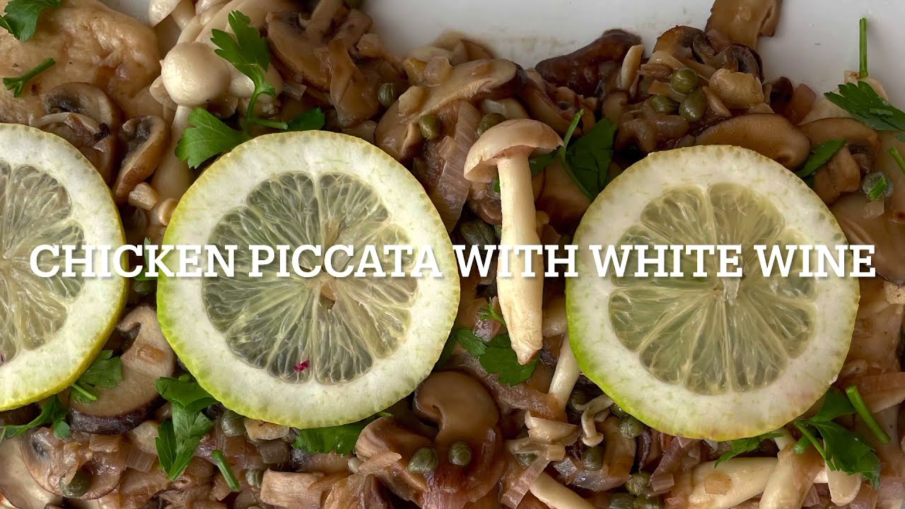 Easy TENDER chicken piccata with mushrooms and white wine sauce.