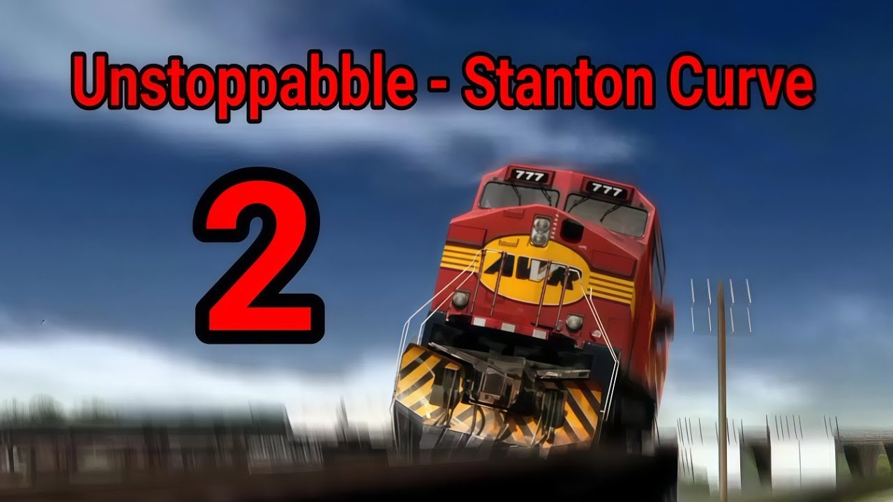 Unstoppable - Stanton Curve [ Trainz Android Recreation ] 2