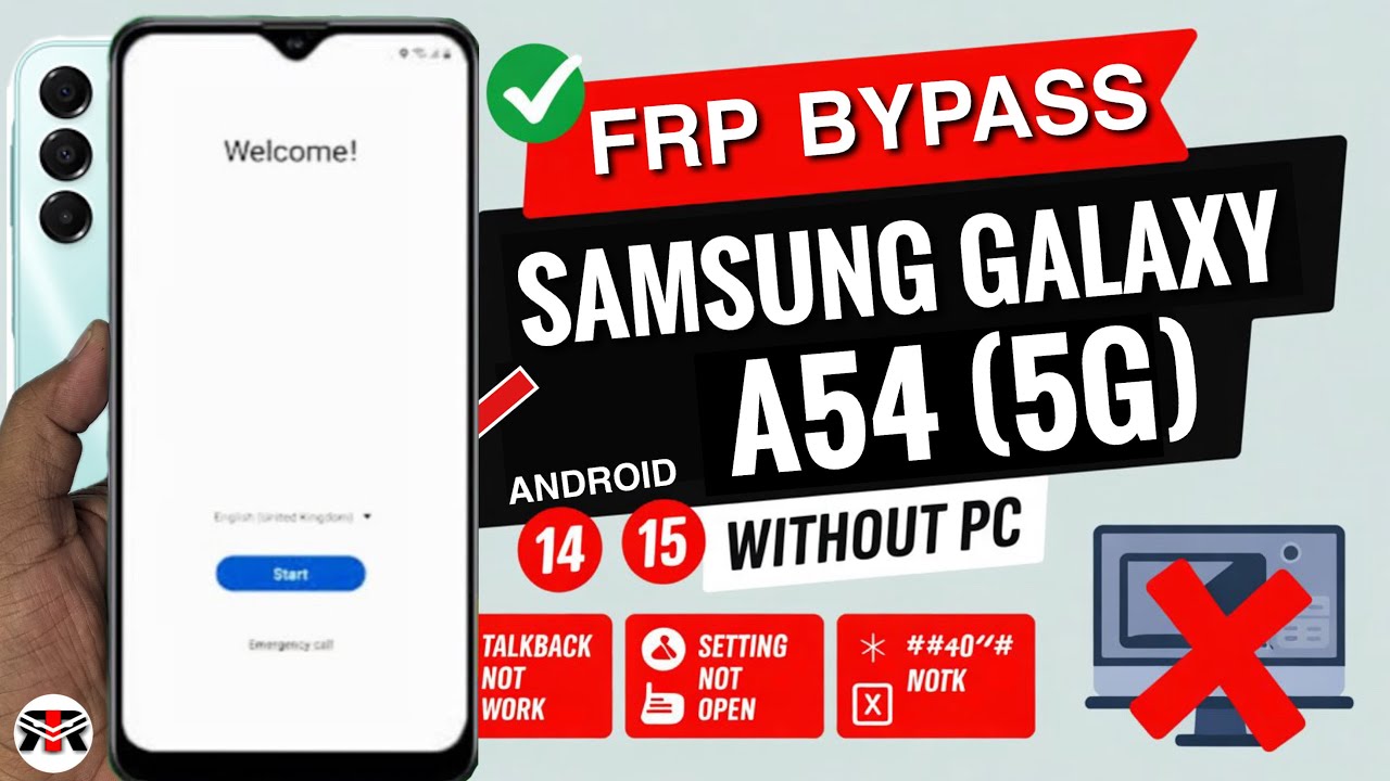 Обход FRP на Samsung Galaxy A54 Android 15 без ПК
