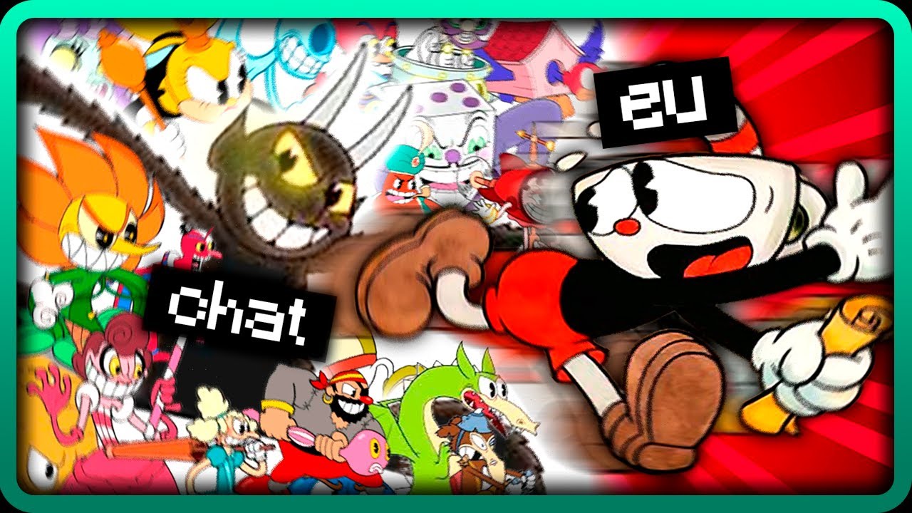 Cuphead, mas VOCÊS CONTROLAM o jogo...