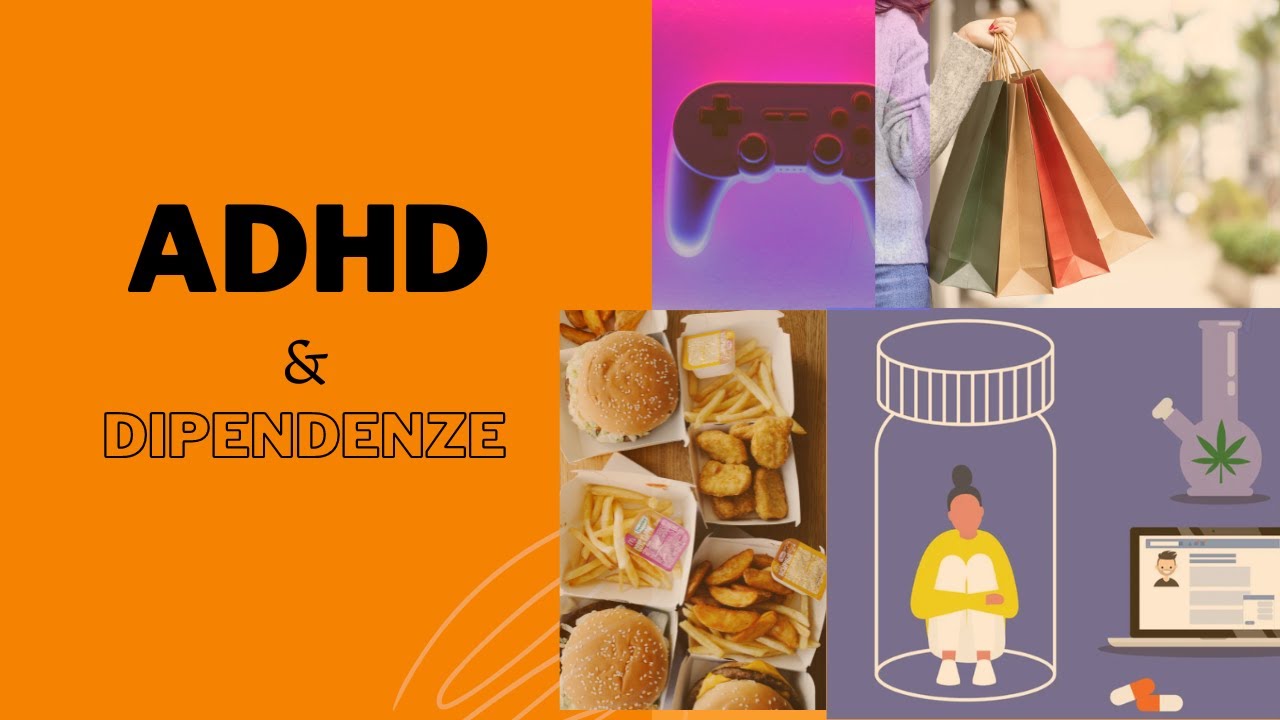 ADHD e Dipendenze
