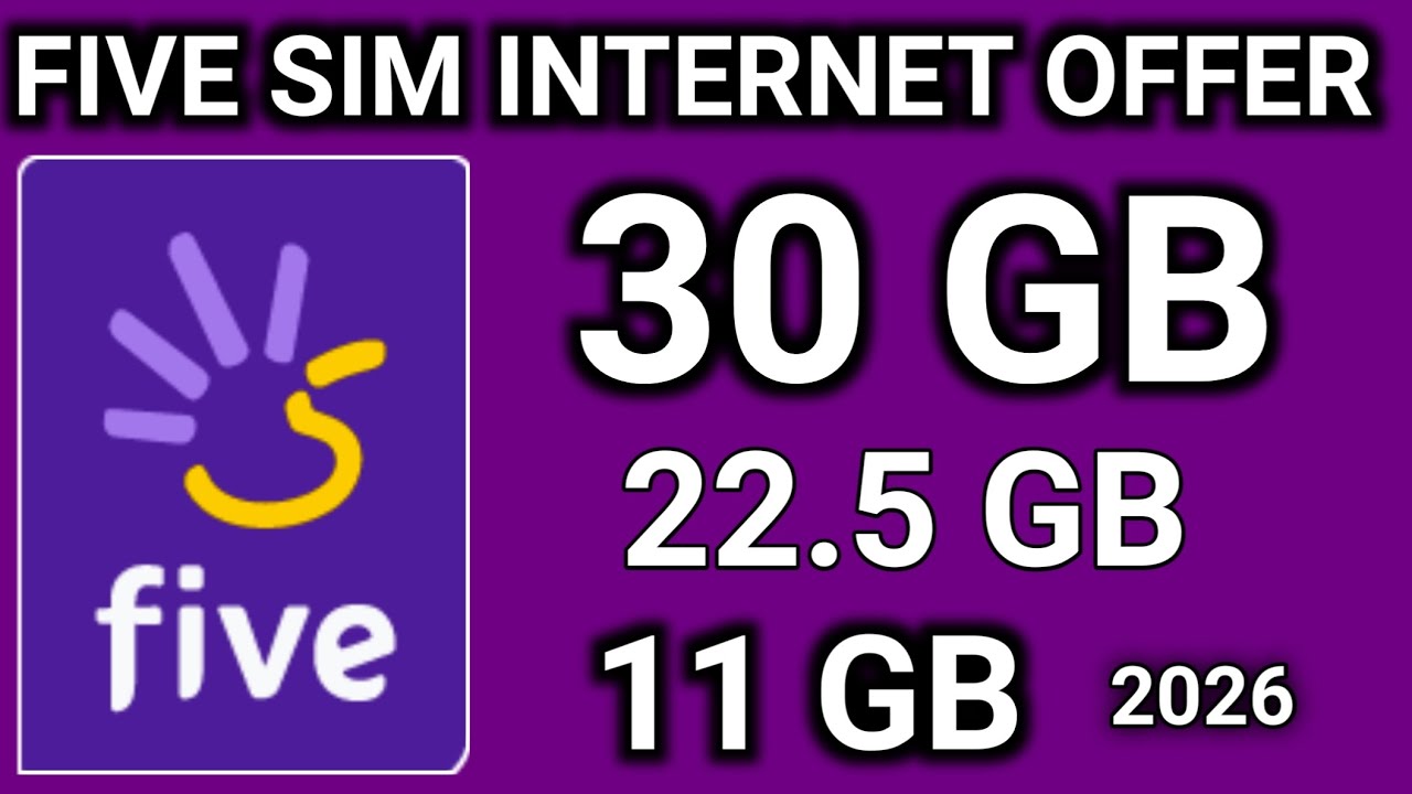 Five Sim Internet Offer 2026 | five Sim Internet Plan Monthly | Five Sim Internet Package