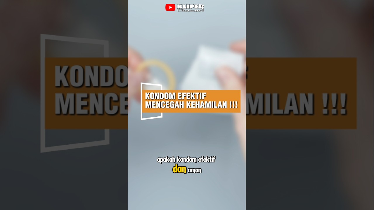 Seberapa Efektifkah Kondom Dalam Mencegah Kehamilan #kondom #kontrasepsi #shorts