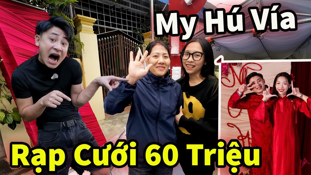 Hậu Cáo Hú Vía Rạp Cưới Hơn 60 Triệu Nhà My !