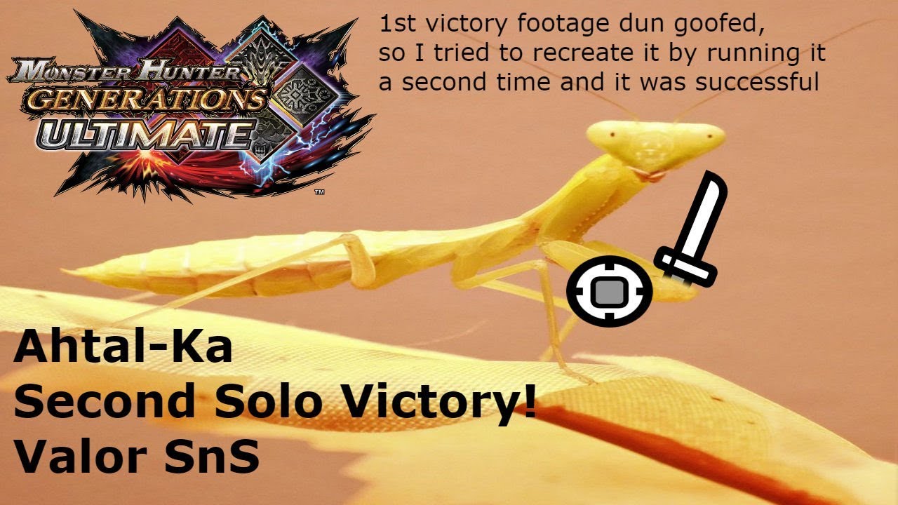 MHGU 2nd Victory Against Ahtal Ka!  Valor SnS