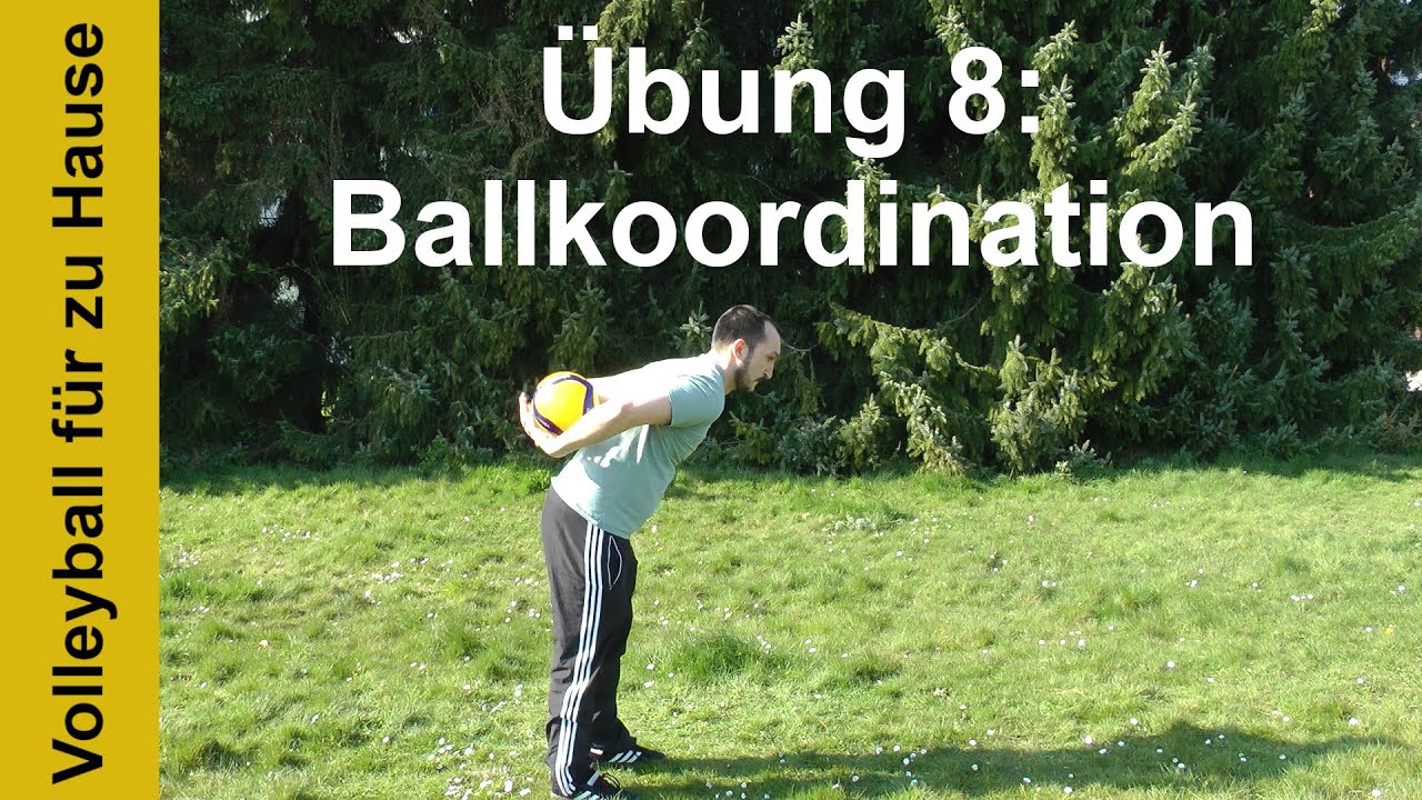 Volleyball für zu Hause - Übung 8: Ballkoordination