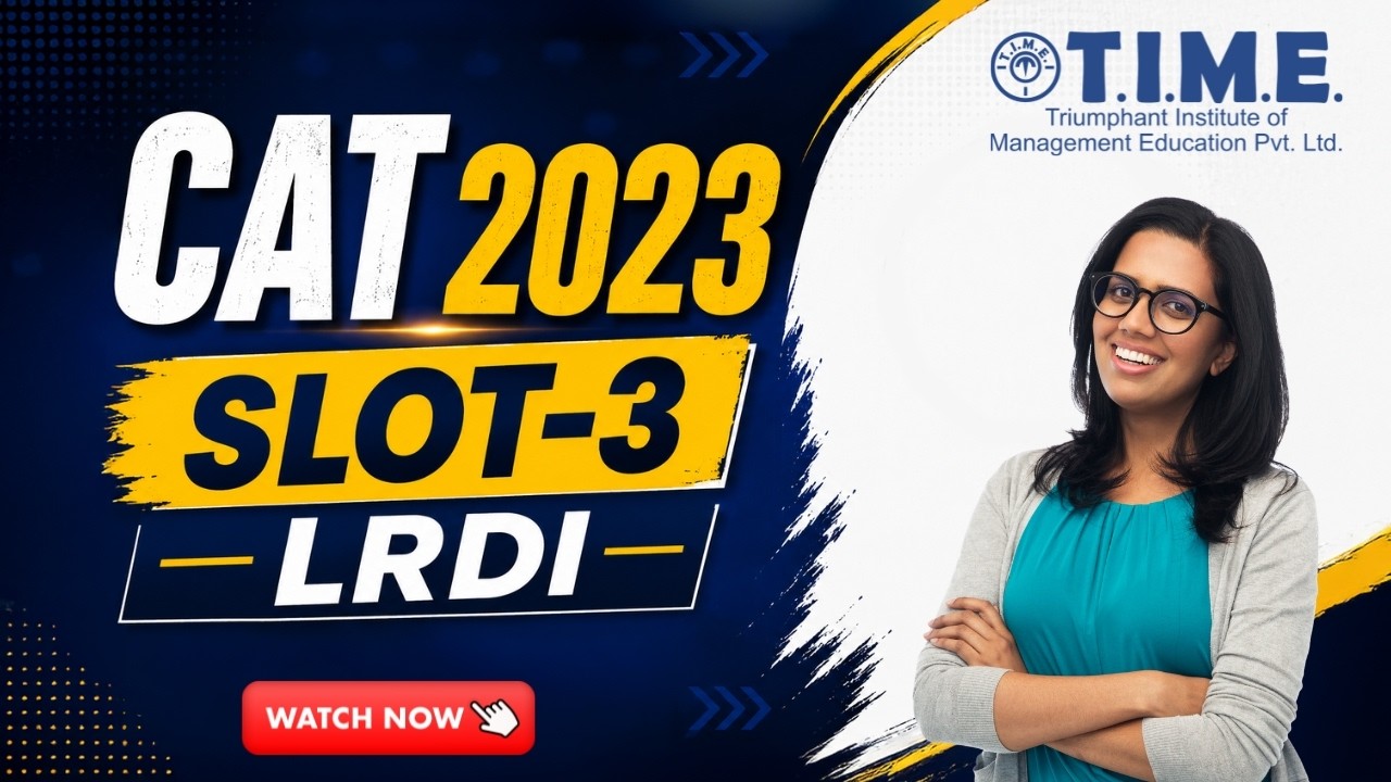 CAT 2023, слот 3: полный разбор секции LRDI | Логическое мышление и анализ данных &mdash; решения