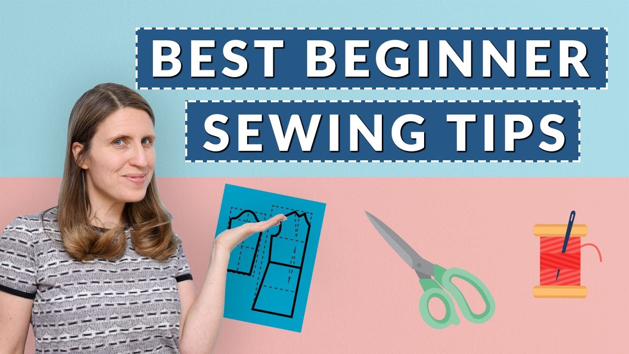 Top 5 Sewing Tips for Beginners: Things I Wished I Knew When I Started Sewing
