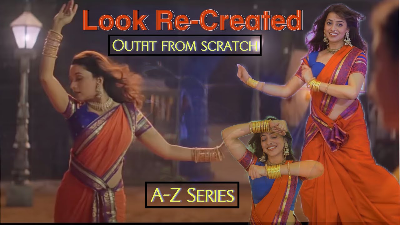 Outfit From Scratch for Badi Mushki| A-Z Dancing and Dressing Series| Kashika Sisodia
