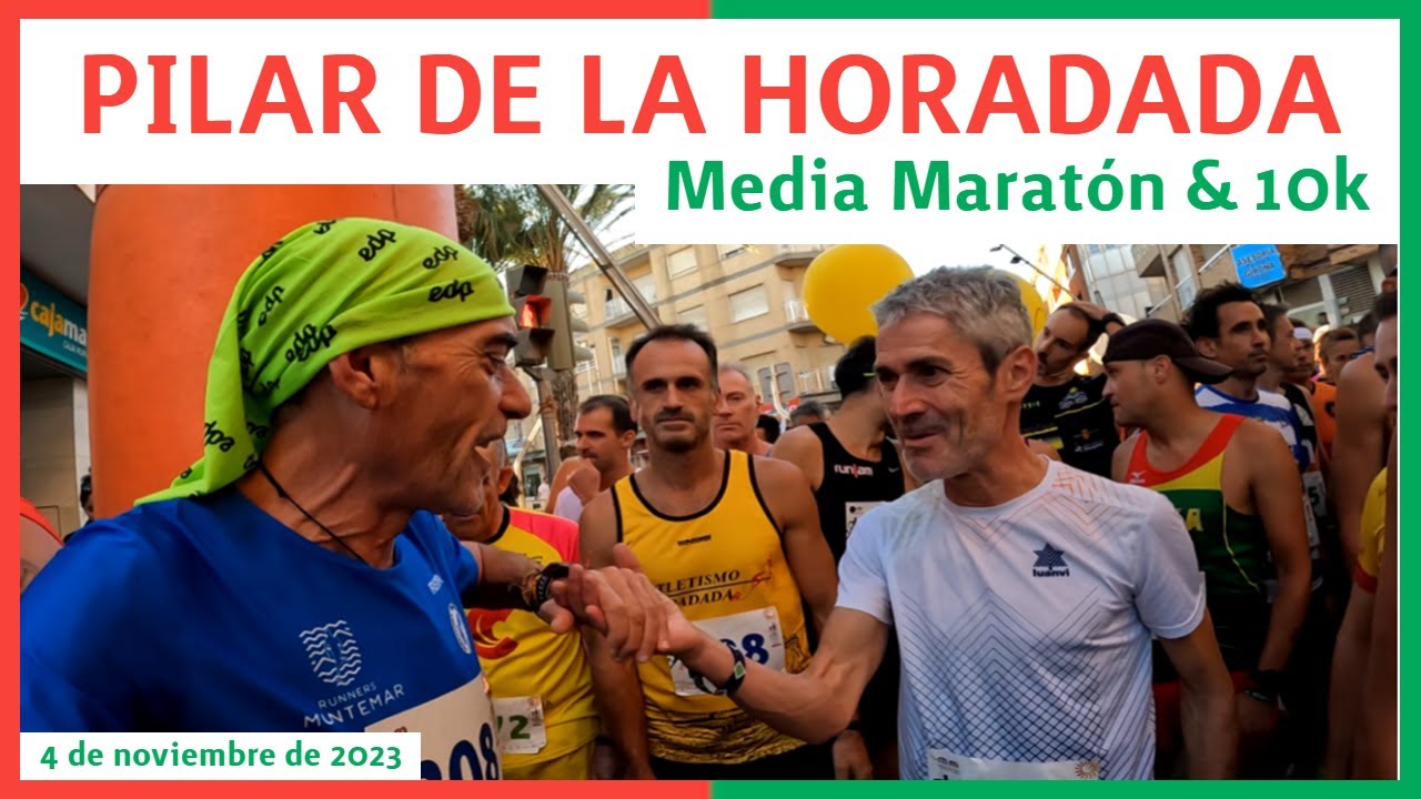 🏃🏽‍♀️MEDIA MARATÓN & 10K PILAR DE LA HORADADA 🏃🏽Sábado 4 de noviembre de de 2023 #running #correr