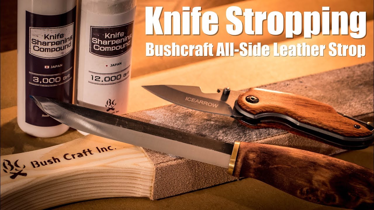 初めての革砥ストロッピング　Bush Craft (ブッシュクラフト) オールサイドパドルストロップ +コンパンド3000番&12000番