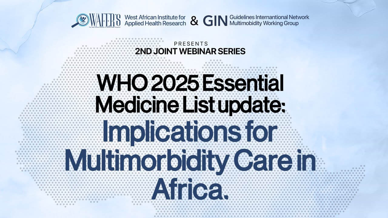 GIN Multimorbidity: WHO 2025 Essential Medicine List: Implications for Multimorbidity Care in Africa