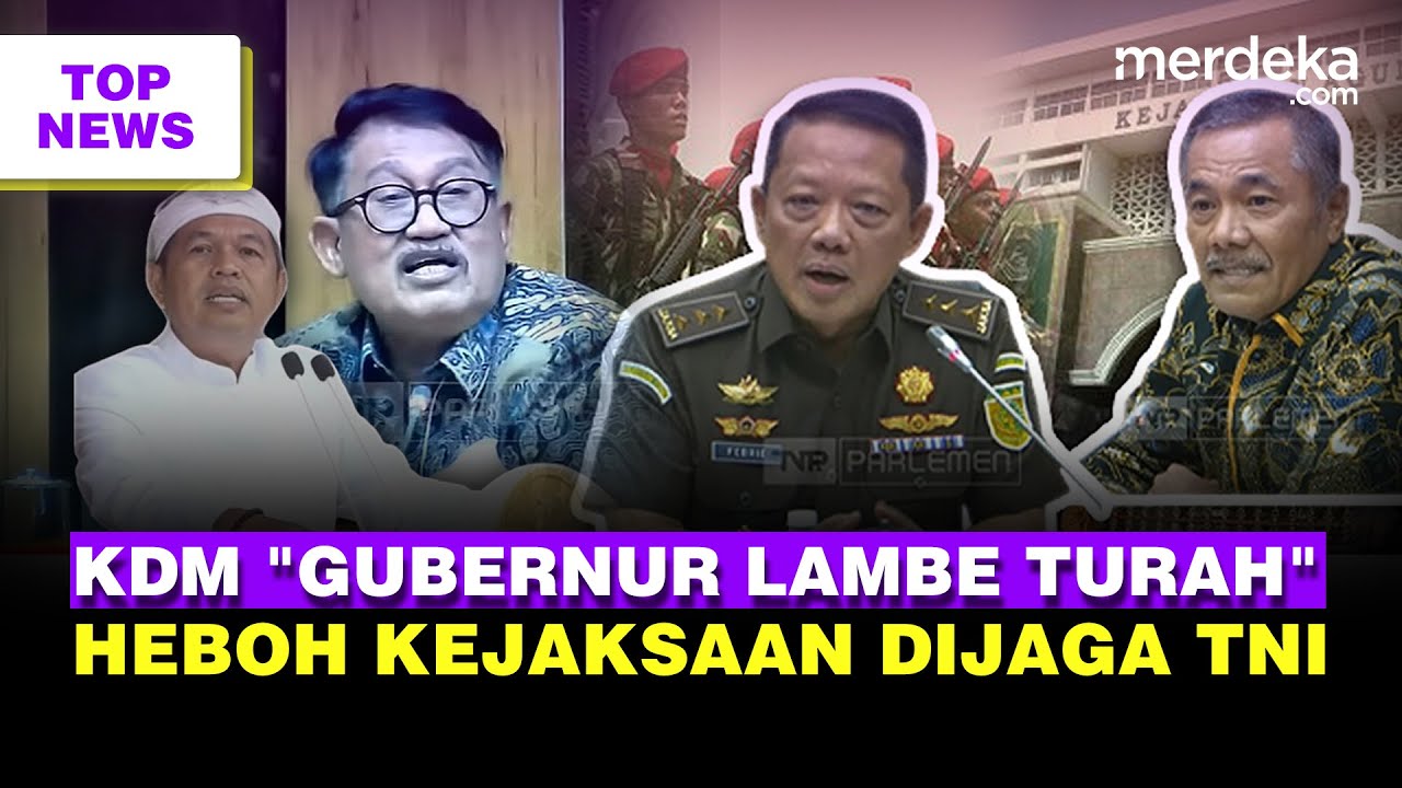 Emosi PKB Senggol Demul Sebut 'Gubernur Lambe Turah' | DPR Soroti Kejaksaan Dijaga TNI