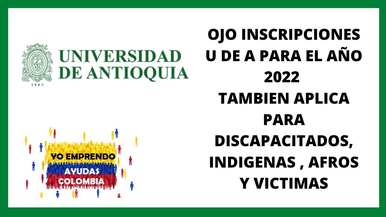 ✅INSCRIPCIONES UNIVERSIDAD DE ANTIOQUIA SEMESTRE 1 DEL 2022