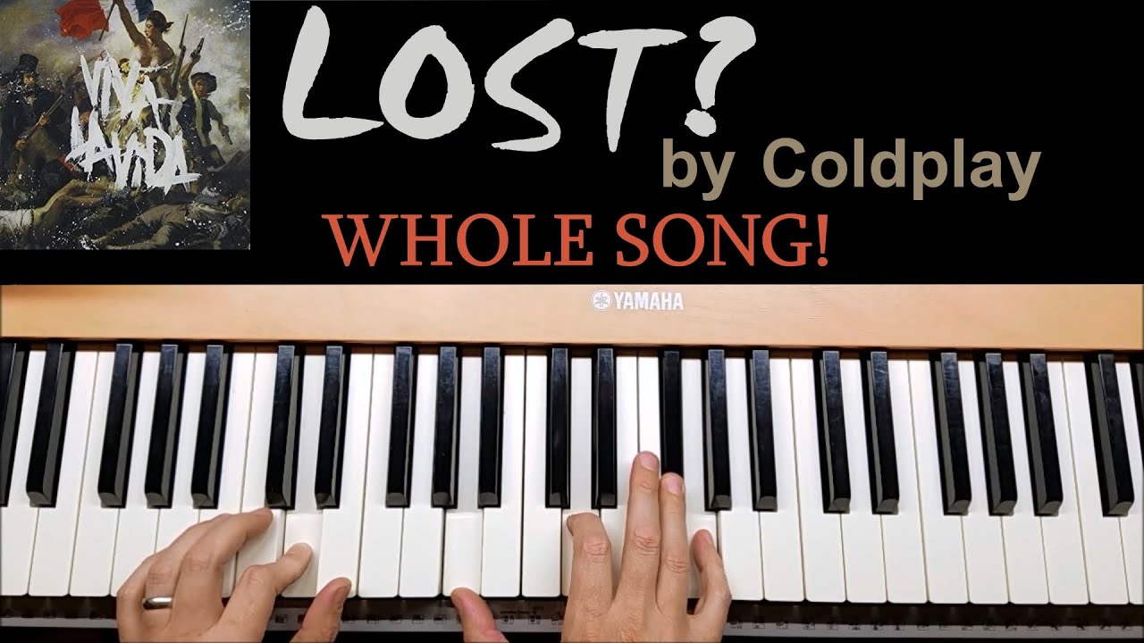 Learn How to Play Lost? by Coldplay - A Piano Tutorial