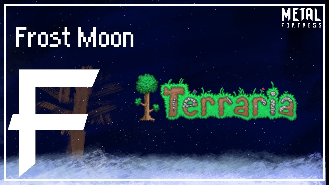 Frost Moon (Terraria) [Metal Remix] || Metal Fortress