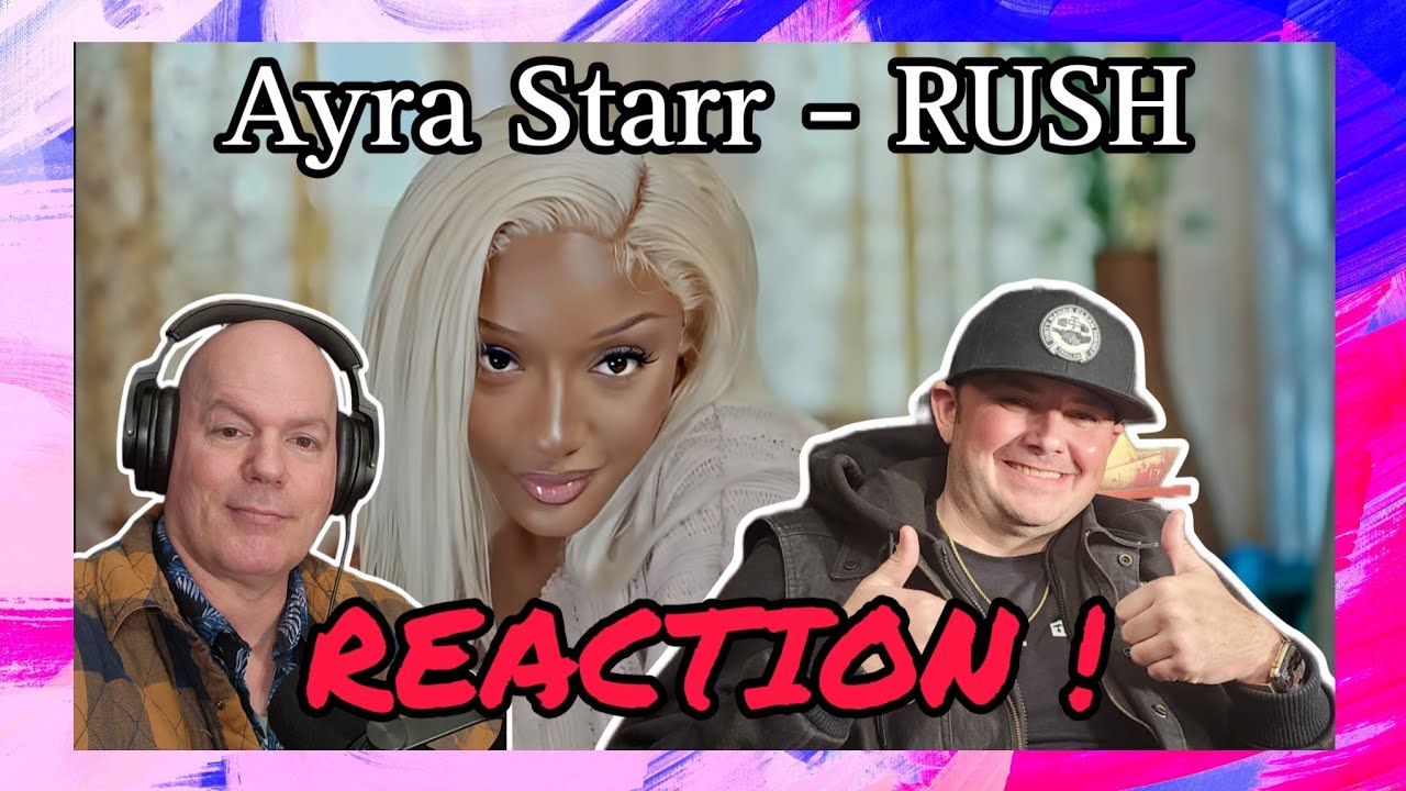 Ayra Starr - Rush , Nigerian Artist 