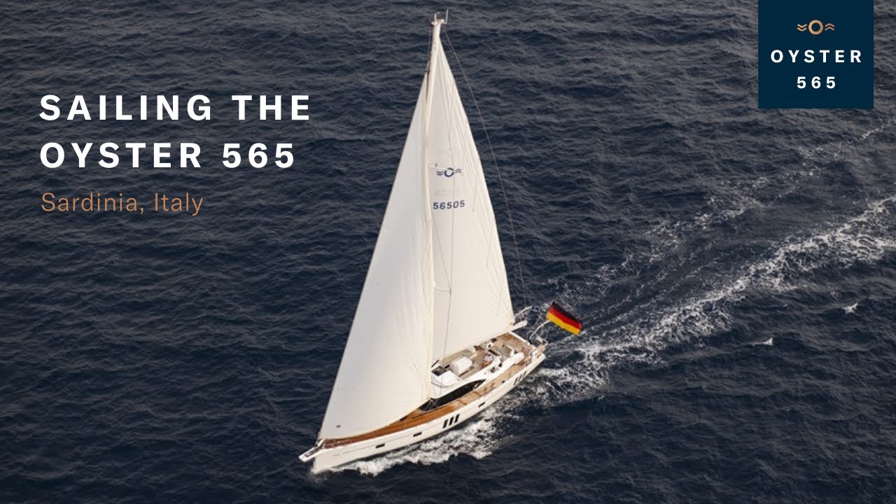 Sailing the Oyster 565 in Sardinia | Oyster Yachts