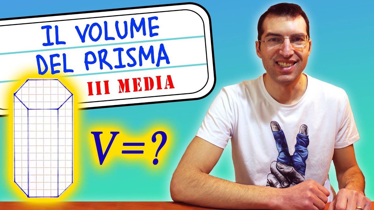 Volume del prisma - 3ª Media [Tutorial per Genitori]