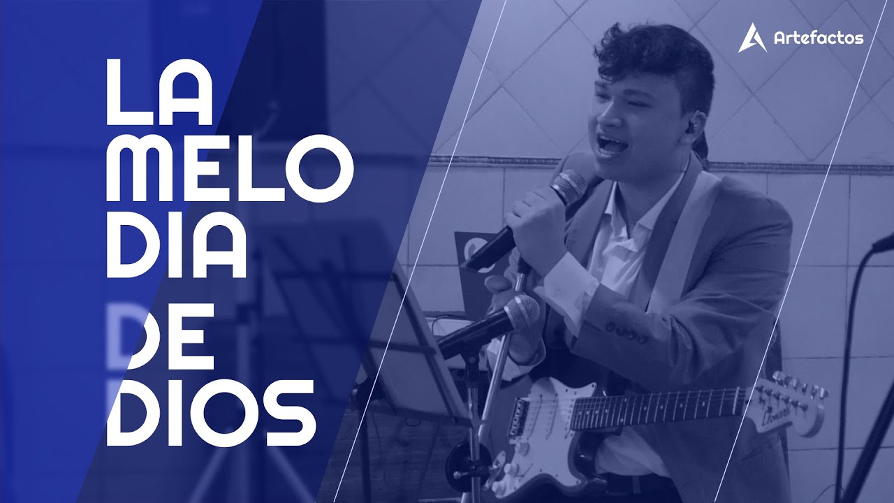 Melodía De Dios - Artefactos (En Vivo)