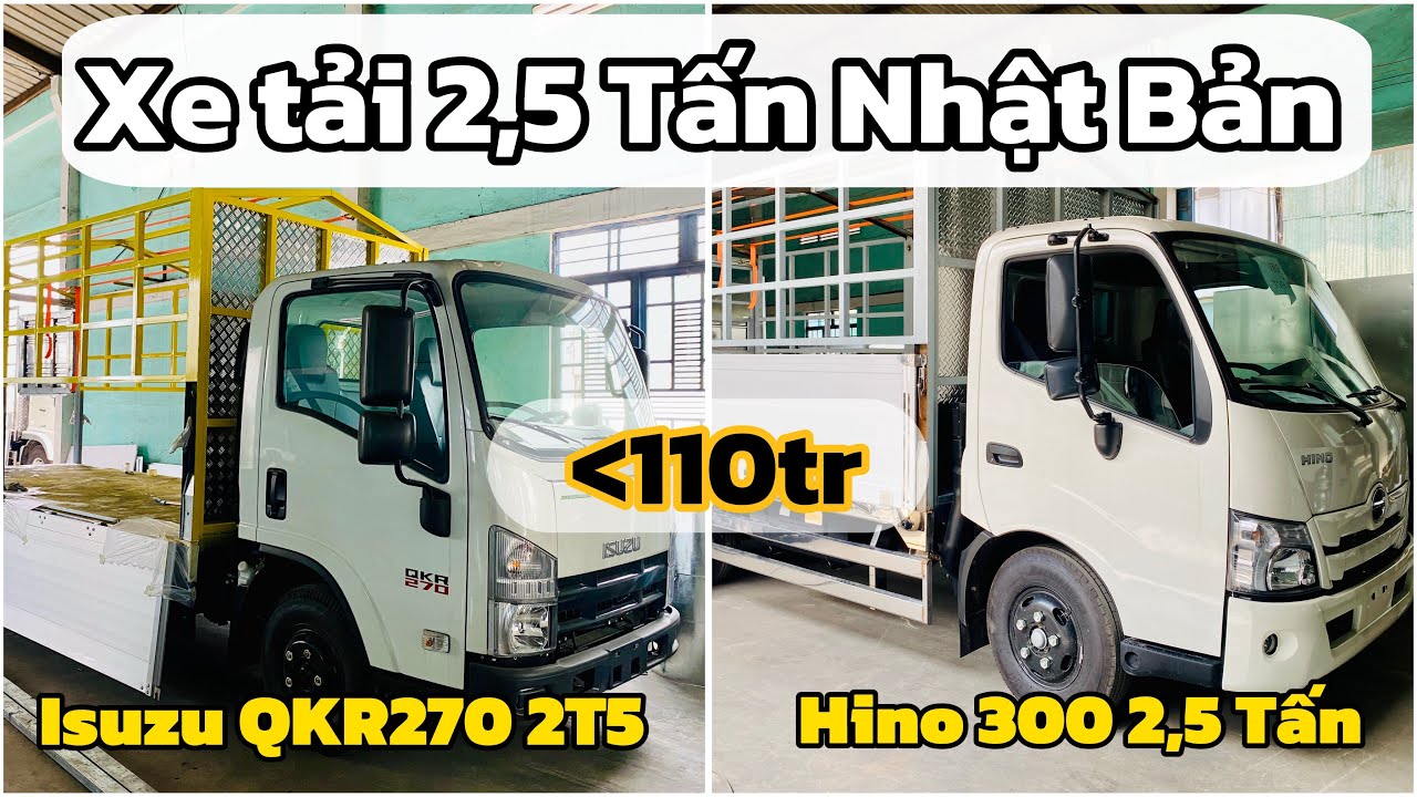 So sánh Hino 2T5 với Isuzu 2T5 | Báo giá xe Hino 300 XZU710L 2T5 và giá Isuzu QKR270 2T5 