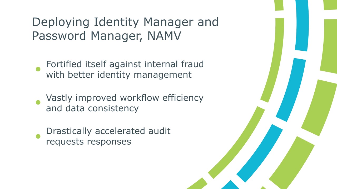 See how NAMNV protects itself against internal fraud with Identity Manager and Password Manager