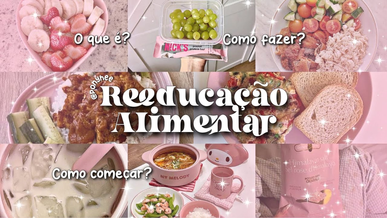 Como Fazer Reeducação Alimentar de Verdade