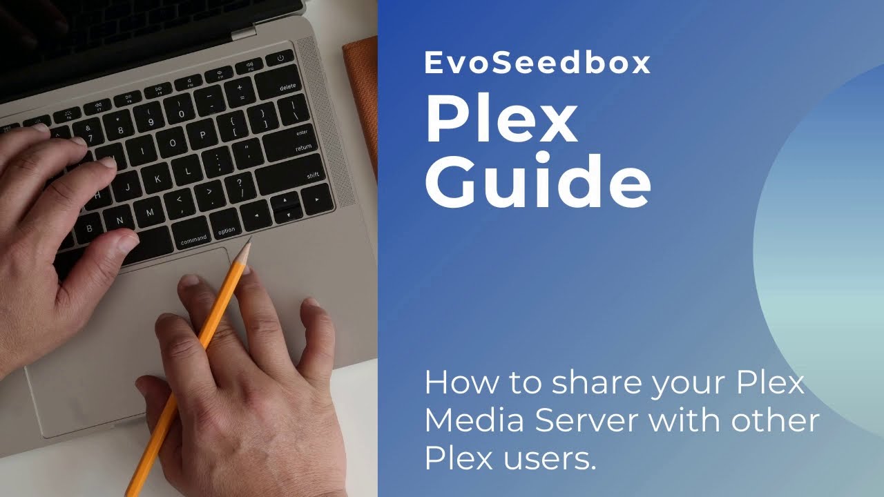 How share plex Media server with other Plex User?