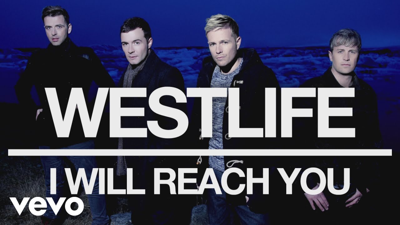 Westlife - I Will Reach You (Official Audio)