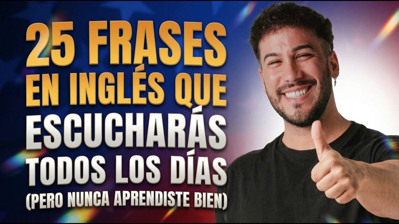 25 FRASES en inglés que escucharás todos los días (pero nunca aprendiste bien) | @MARIOTOTHEMAX