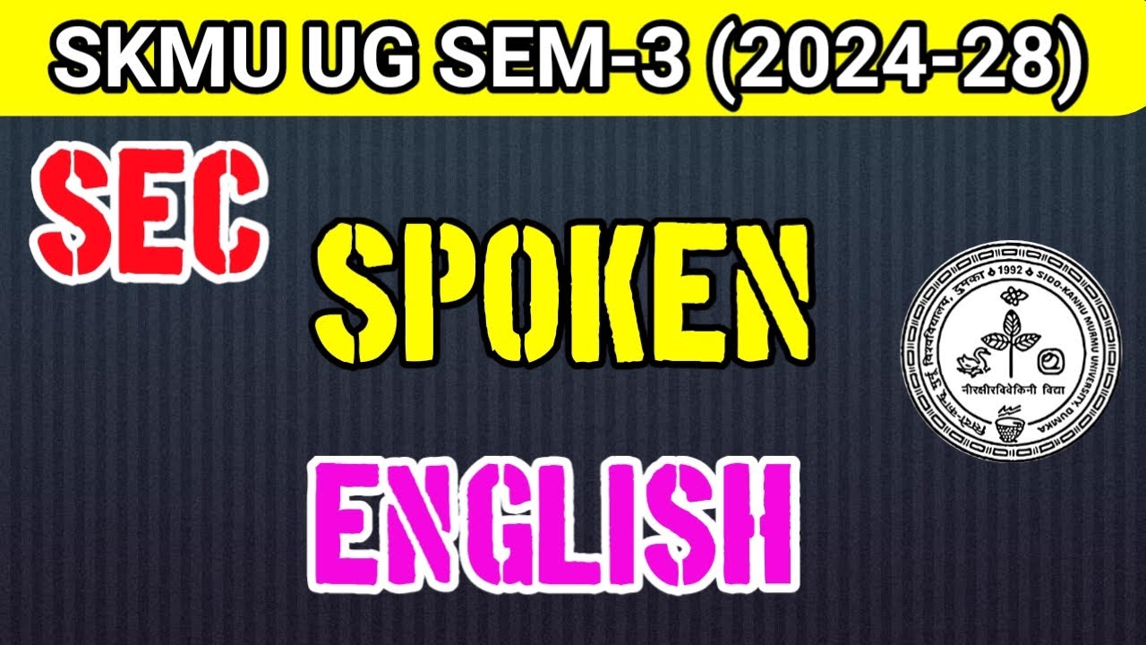 SKMU SEM 3 (2024-28) SEC Spoken English Most Important MCQ Questions & Answers | Exam 2026
