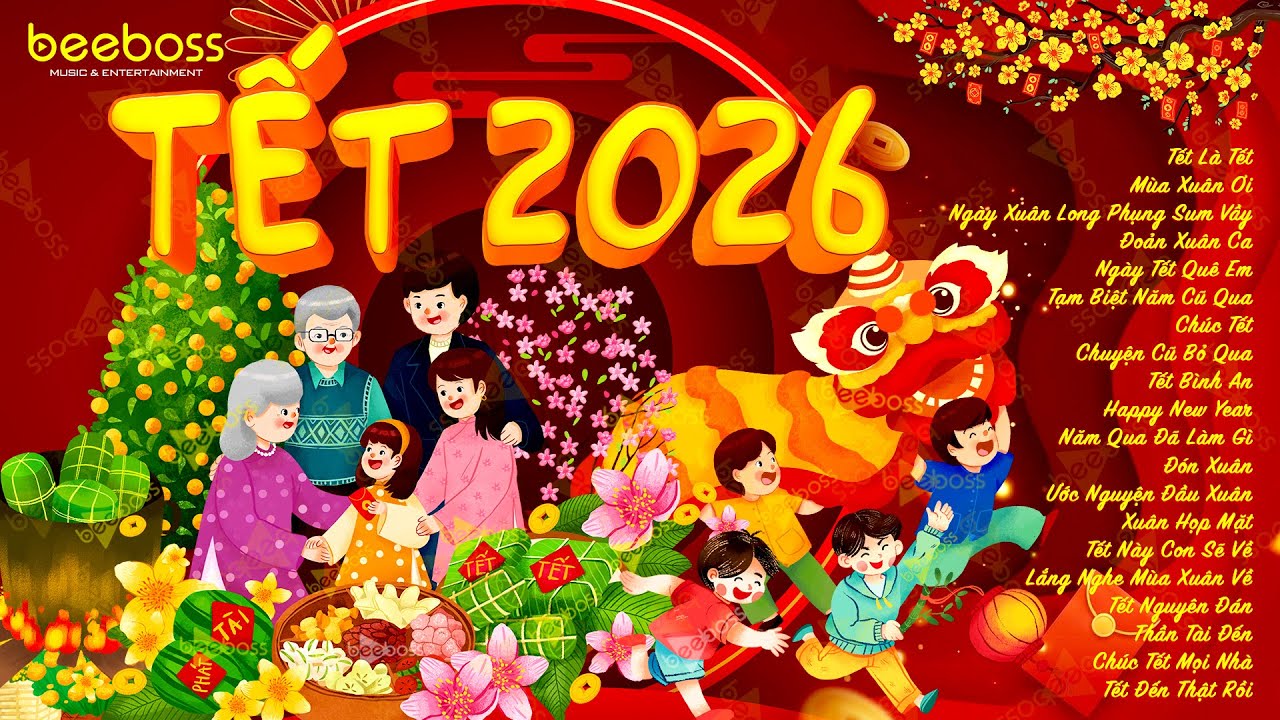 Nhạc Tết 2026 EDM Mới Nhất - Nhạc Xu&acirc;n 2026 Remix Hay Nhất Nghe L&agrave; Thấy Tết, Đ&oacute;n Tết Nguy&ecirc;n Đ&aacute;n 2026