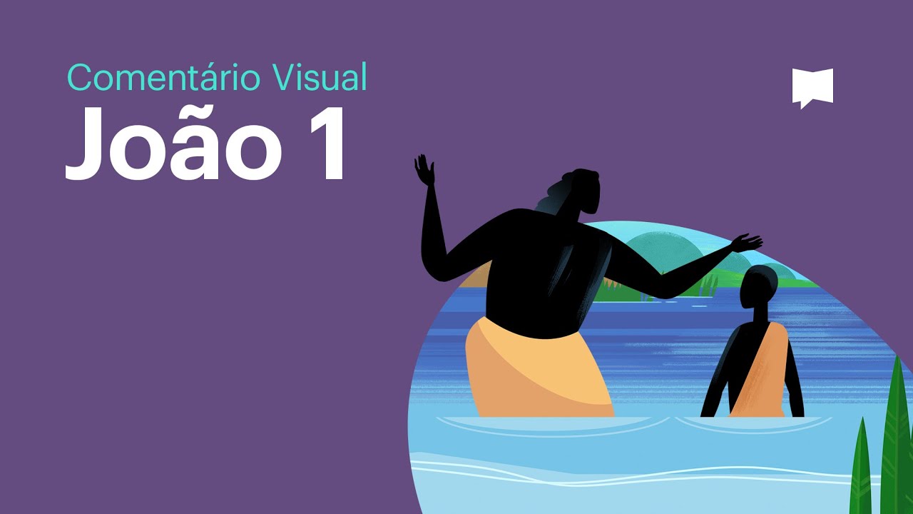 Jo&atilde;o 1 -  O que significa Jesus ser a 