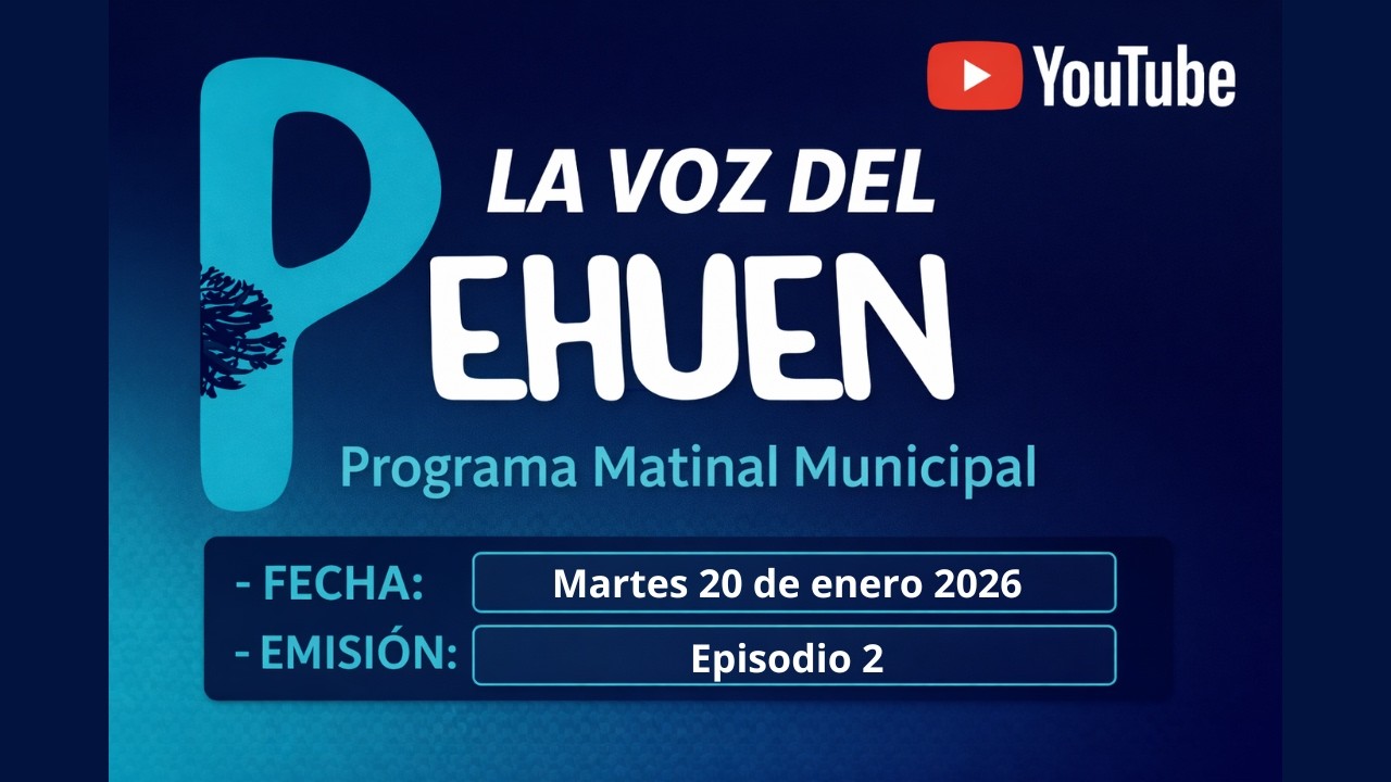 La Voz del Pehuén | Episodio 2