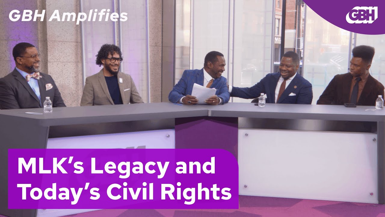 GBH Amplifies: The Reverend Dr. Martin Luther King Jr. and Today’s Civil Rights