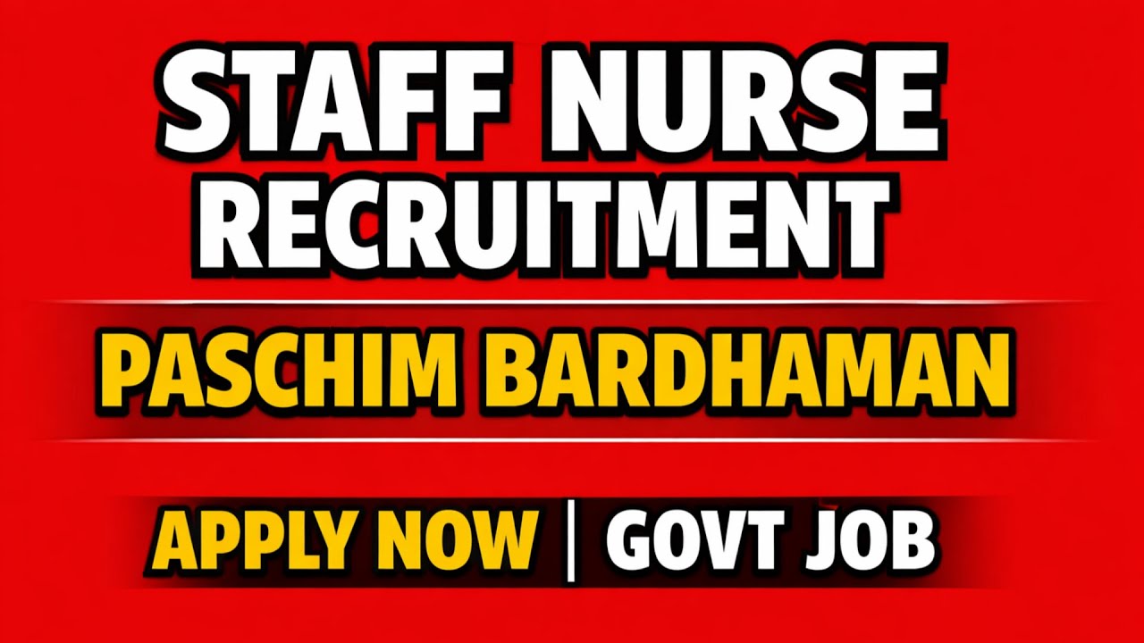 Staff Nurse Recruitment 2025 | ৬৭ বছর বয়সেও স্বাস্থ্য দপ্তরে চাকরির জন্য আবেদন করতে পারবেন 😱