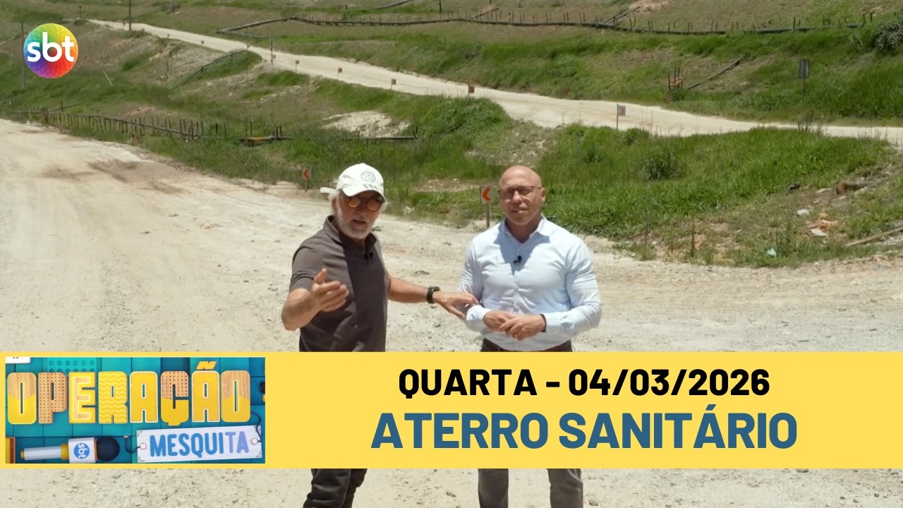 Operação Mesquita 04/03/2026 - Aterro Sanitário