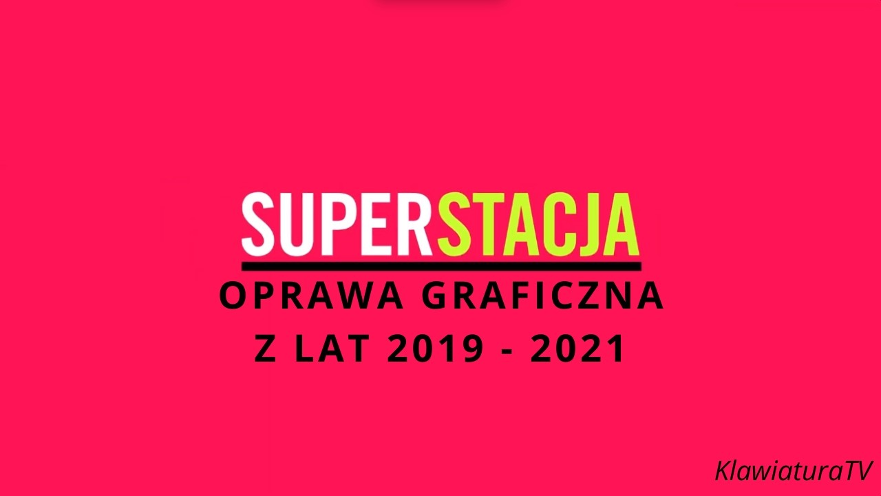 Superstacja - oprawa graficzna (2019-2021)