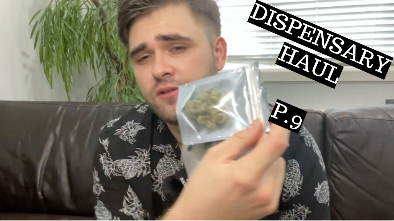 Quick Dispensary Weed Haul P.9