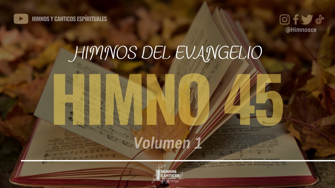 Himno 45 || El buen Pastor al verme ||