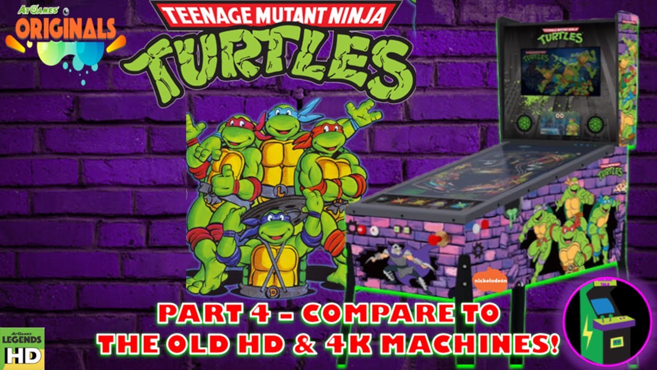 Atgames Legends Pinball HDP: Часть 4 — Сравнение TMNT с 4K и старыми HD-машинами